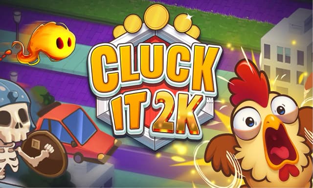 Cluck It 2K™