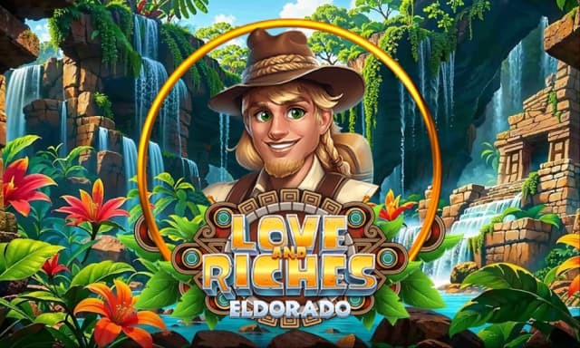 Love and Riches: Eldorado
